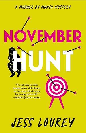 November Hunt by Jessica Lourey, J.H. Lourey, Jess Lourey