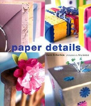 Paper Details by Polly Wreford, Elizabeth Machin, Claire Richardson