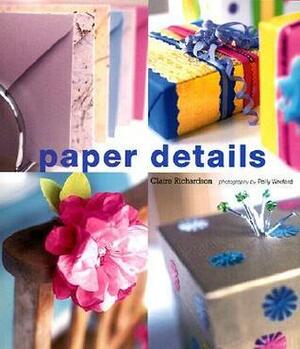 Paper Details by Claire Richardson, Polly Wreford, Elizabeth Machin