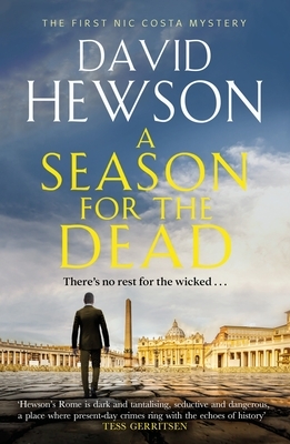 A Season for the Dead by David Hewson