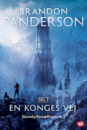 En konges vej - Del 1 by Brandon Sanderson, Brandon Sanderson, Jakob Levinsen