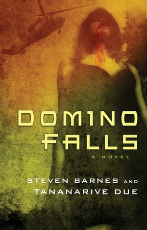 Domino Falls by Tananarive Due, Steven Barnes