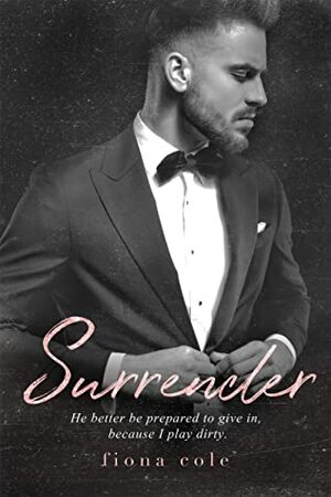 Surrender by Fiona Cole