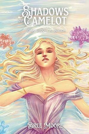 Shadows of Camelot Omnibus Collection by Bree Moore