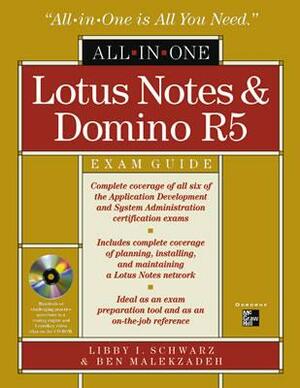 Lotus Notes and Domino R5 All-In-One Exam Guide [With CDROM] by Libby Ingrassia Schwarz, Total Seminars