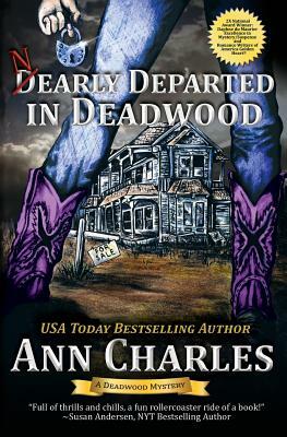 Nearly Departed in Deadwood by Ann Charles