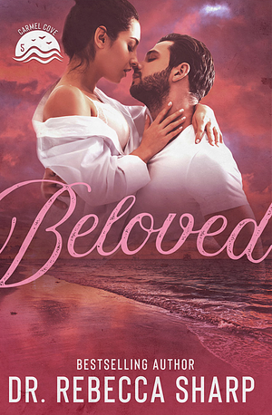 Beloved by Dr. Rebecca Sharp