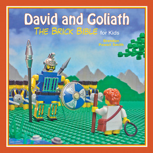 DavidGoliath: The Brick Bible for Kids by Brendan Powell Smith