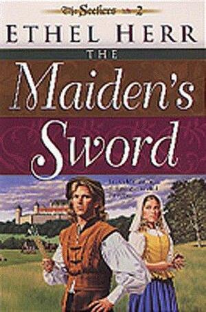 The Maiden's Sword by Ethel L. Herr