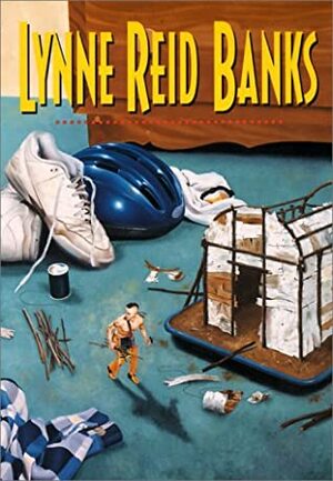 Lynne Reid Banks: Return of the Indian, Secret of the Indian, Mystery of the Cupboard, Indian in the Cupboard by Lynne Reid Banks