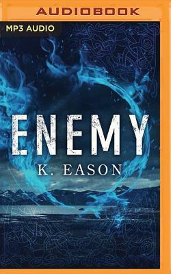 Enemy: A Dark Fantasy Novel by K. Eason