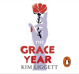 The Grace Year by Kim Leggett