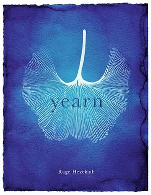 Yearn by Rage Hezekiah