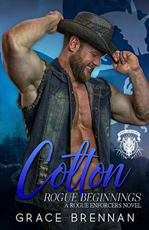 Colton: Rogue Beginnings by Grace Brennan