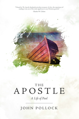 Apostle: A Life of Paul by John Pollock