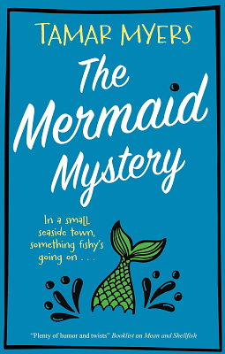 The Mermaid Mystery by Tamar Myers