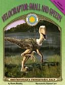 Velociraptor: Small and Speedy by Dawn Bentley