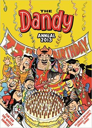 Dandy Annual 2013 by D.C. Thomson &amp; Company Limited