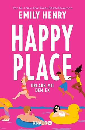 Happy Place: Urlaub mit dem Ex. by Emily Henry