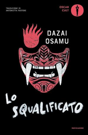 Lo squalificato by Osamu Dazai, Mark Gibeau