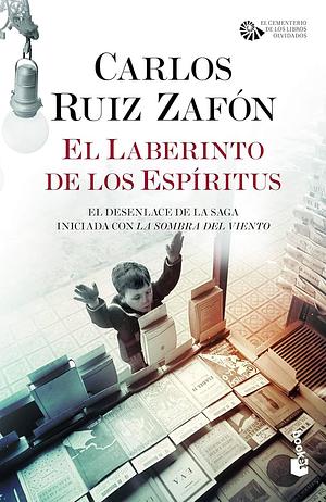 El Laberinto de los Espíritus by Carlos Ruiz Zafón