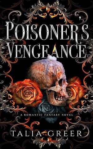 Poisoner's Vengeance by Talia Greer