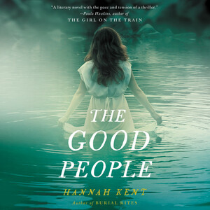 The Good People by Hannah Kent