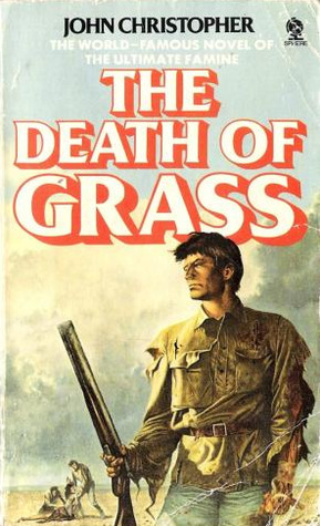 The Death of Grass by John Christopher