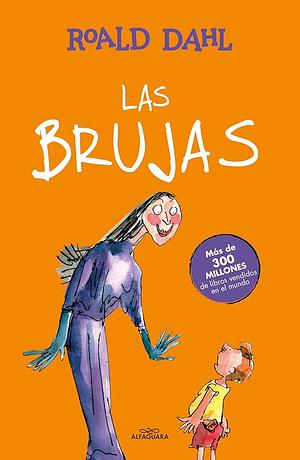 Las Brujas by Roald Dahl