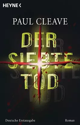 Der siebte Tod by Paul Cleave