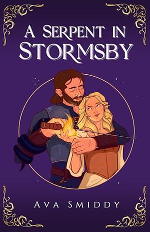 A Serpent in Stormsby by Ava Smiddy