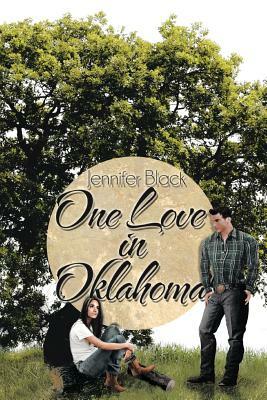 One Love in Oklahoma by Jennifer Black