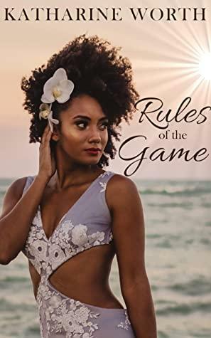 Rules of the Game by Katharine Worth