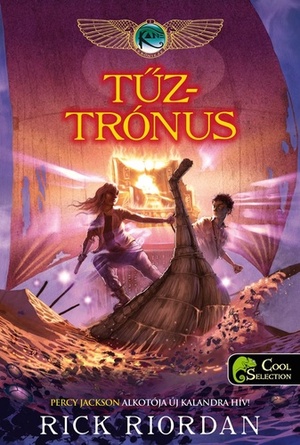 Tűztrónus by Rick Riordan