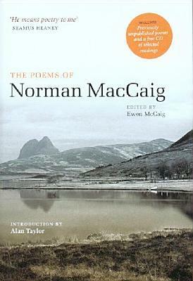 The Poems of Norman MacCaig by Ewen McCaig, Norman MacCaig