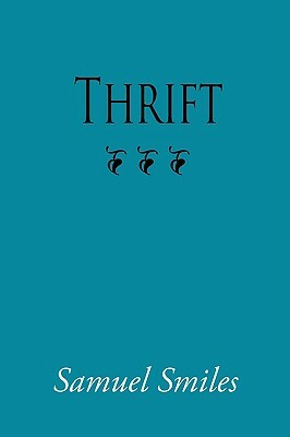 Thrift by Samuel Smiles