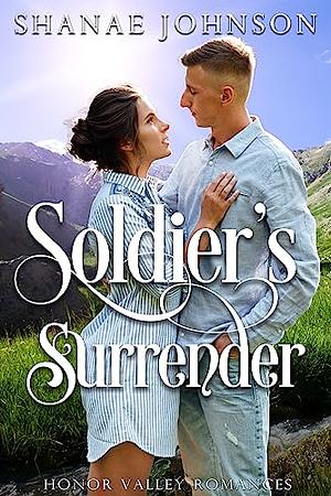Soldier's Surrender by Shanae Johnson