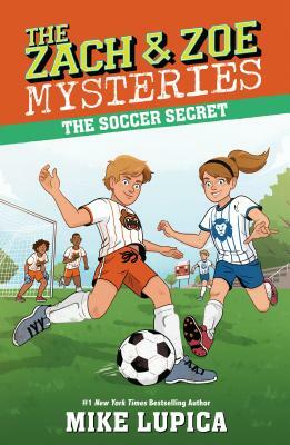 The Soccer Secret by Mike Lupica