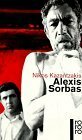 Alexis Sorbas. Abenteuer auf Kreta by Alexander Steinmetz, Nikos Kazantzakis