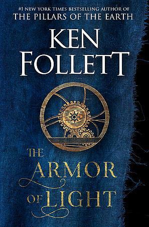 The Armor of Light by Ken Follett