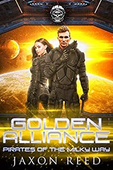 Golden Alliance by Jaxon Reed