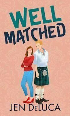 Well Matched by Jen DeLuca