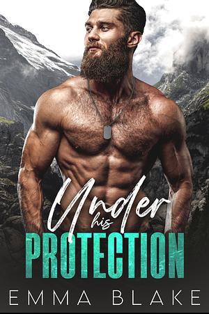 Under his protection by Emma Blake