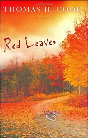 Red Leaves by Thomas H. Cook