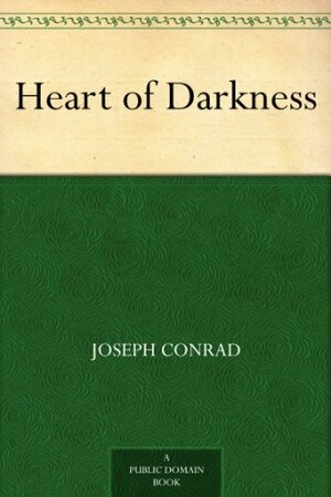 Heart of Darkness by Joseph Conrad