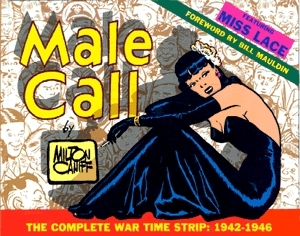 Male Call: 1942-1946: Featuring Miss Lace by Milton Caniff