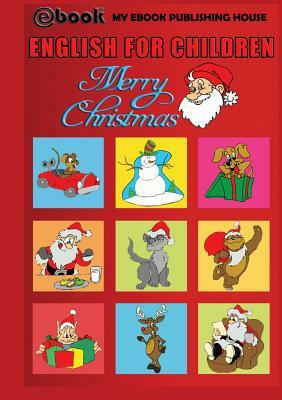 English for Children - Merry Christmas by My Ebook Publishing House