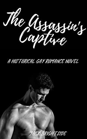 The Assassin's Captive by Jack Brightside
