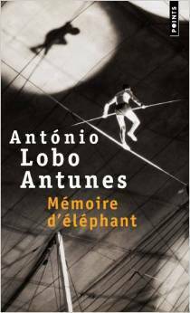 Mémoire d'éléphant by Yves Coleman, António Lobo Antunes, Violante Do Canto