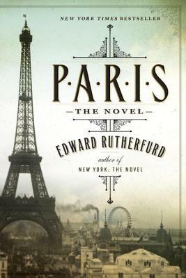 Paris: The Epic Novel of the City of Lights by Edward Rutherfurd